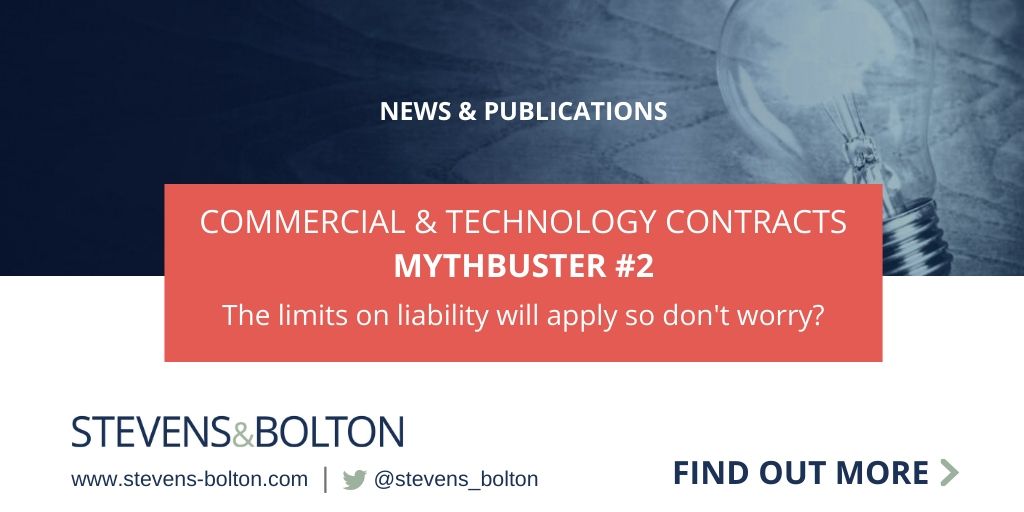 Commercial & Technology Contracts Mythbuster: The limits on liability will apply so dont worry?
