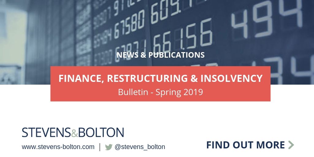 Finance, Restructuring and Insolvency Bulletin - Spring 2019
