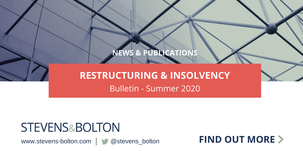 Restructuring and insolvency bulletin - summer 2020