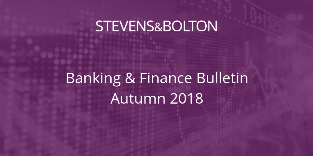Banking & Finance Bulletin - Autumn 2018