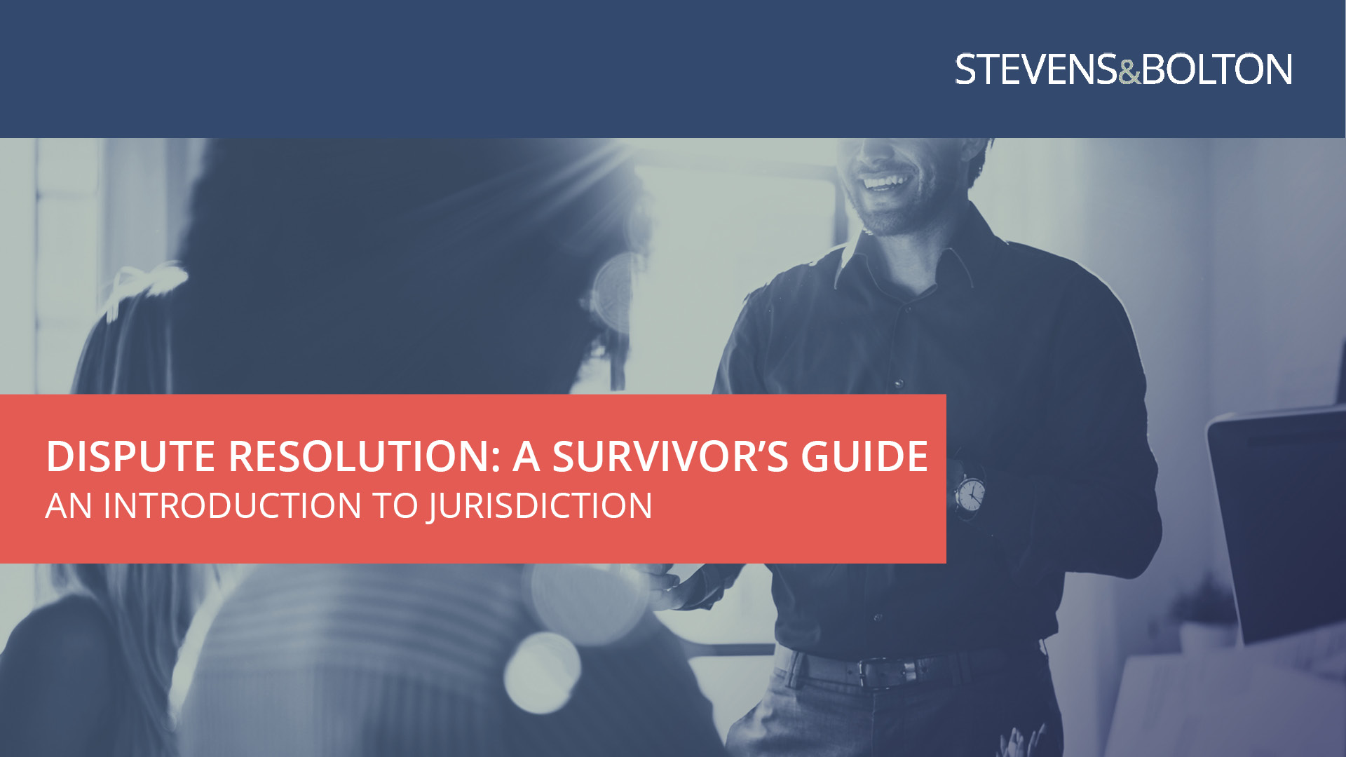 Dispute resolution: a survivors guide - an introduction to jurisdiction