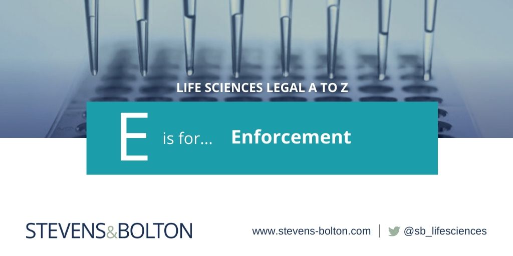 Life Sciences A to Z - E is for Enforcement